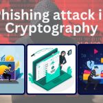 Phishing attack in Cryptography