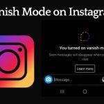 Vanish Mode on Instagram