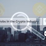 Dream Job in the Crypto Industry