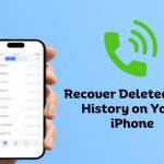 Recover Deleted Call History on Your iPhone