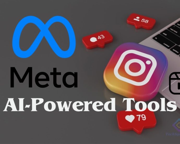 Meta Launches Over 20 AI-Powered Tools