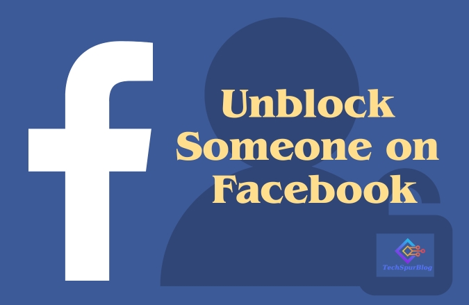 How to Unblock Someone on Facebook