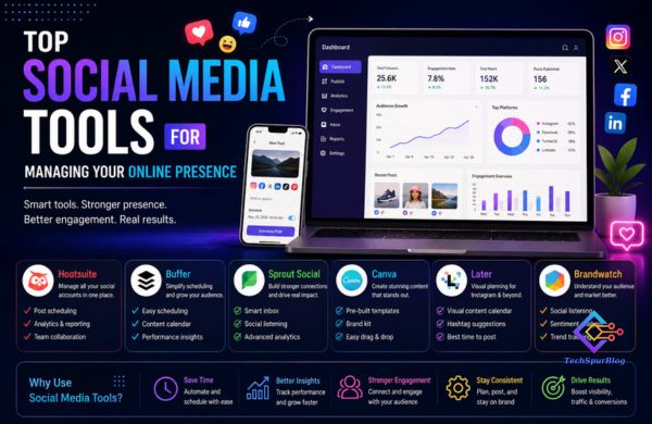 Top Social Media Tools for Managing Your Online Presence